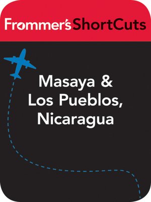 cover image of Masaya and Los Pueblos, Nicaragua